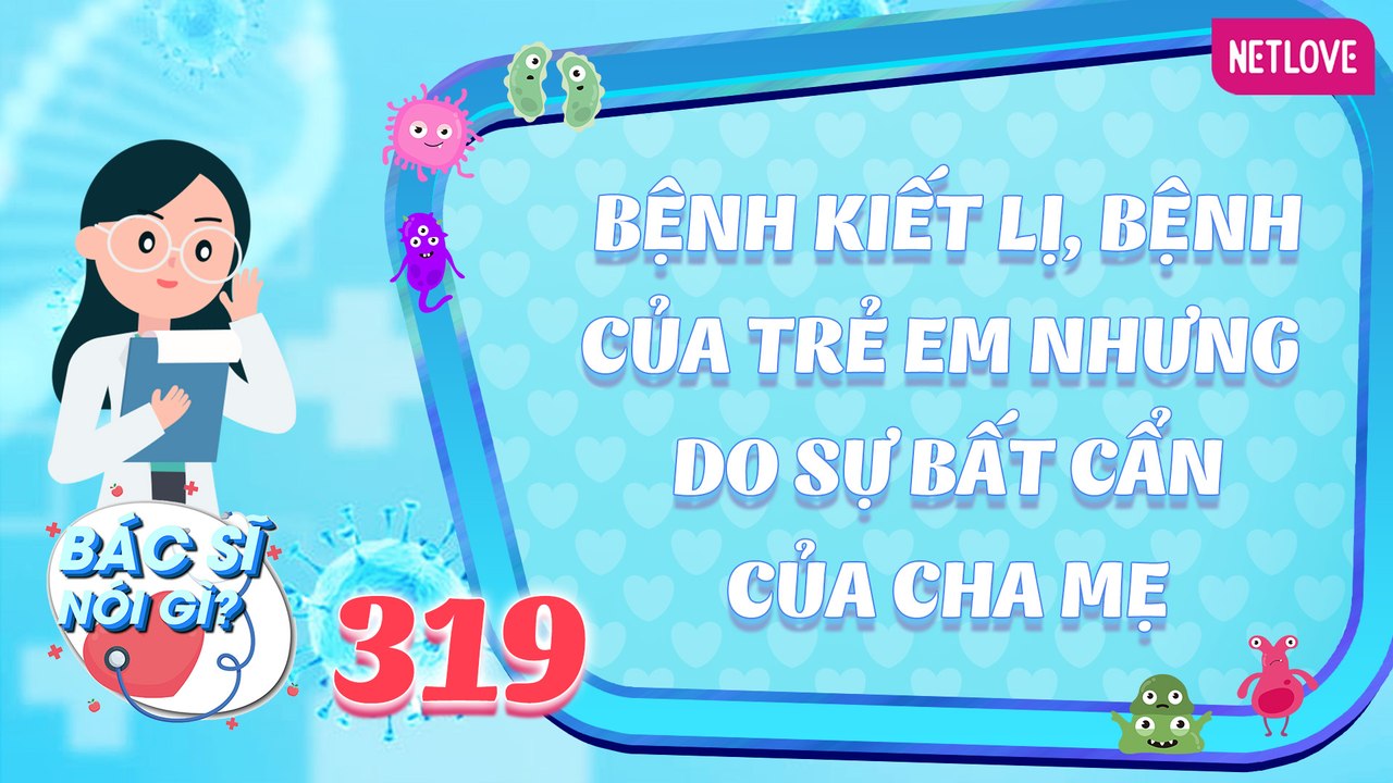 Bác Sĩ Nói Gì 2025 - Tập 319: