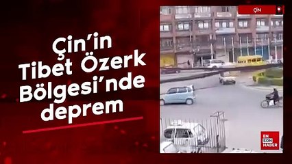 Çin’in Tibet Özerk Bölgesi’nde deprem