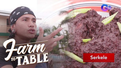 How to make Serkele | Farm To Table