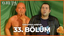 Avrupa Yakası 33. Bölüm