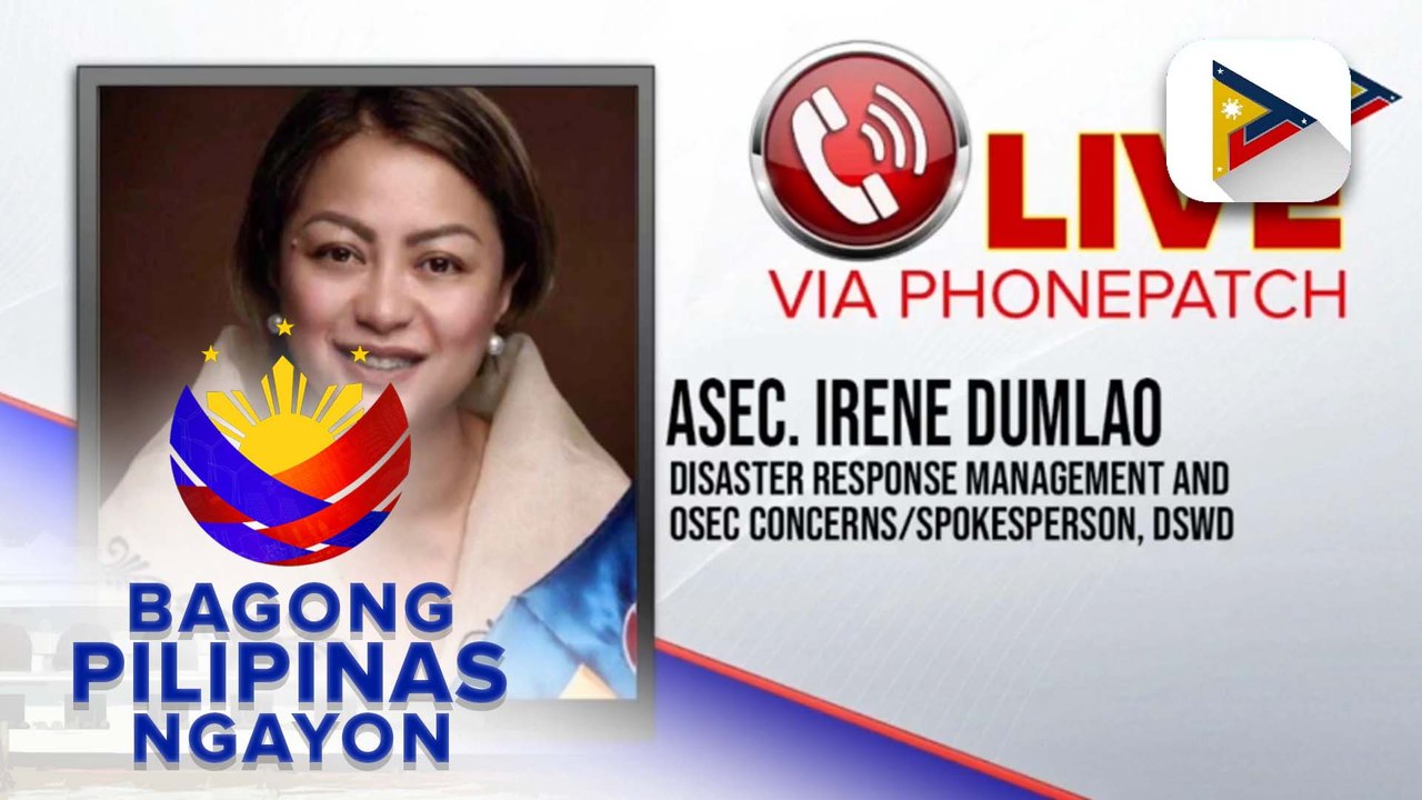 Panayam kay DSWD Spokesperson Asec. Irene Dumlao sa Ayuda sa Kapos ang Kita program ng DSWD o Akap at update sa pamamahagi ng family food packs