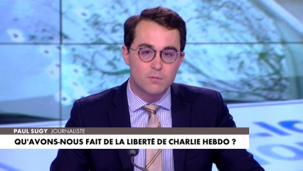 L'édito de Paul Sugy : «Qu'avons-nous fait de la liberté de Charlie Hebdo ?»