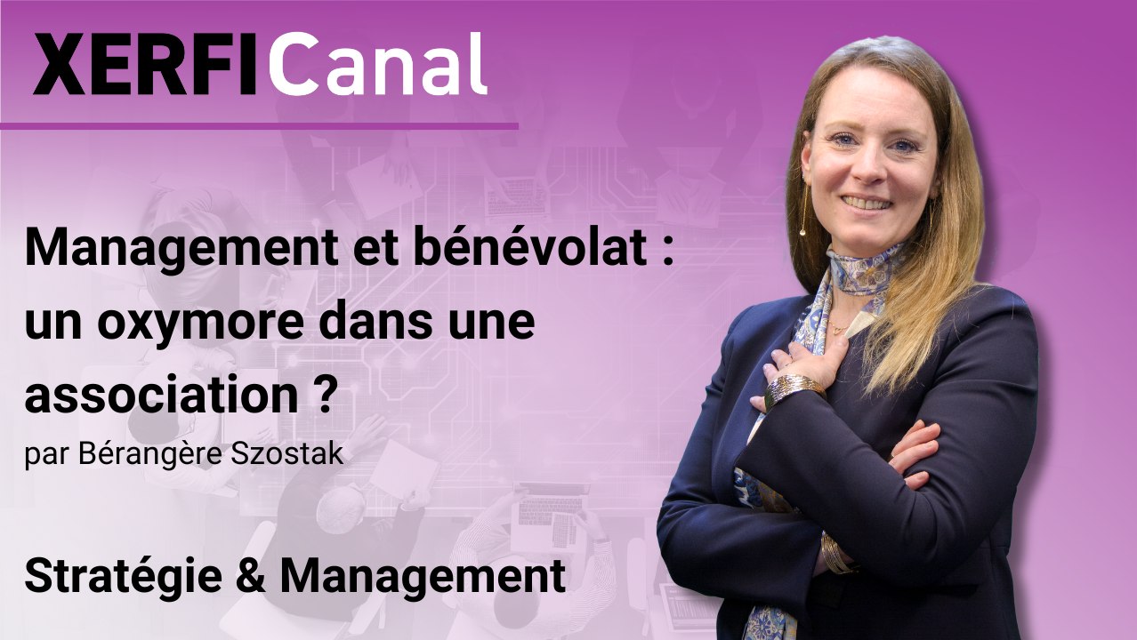 Management et bénévolat : un oxymore dans une association ? [Bérangère Szostak]