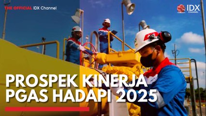 Prospek Kinerja PGAS Hadapi 2025