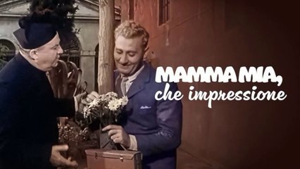 Mamma mia, che impressione! (1951) HD (ed. restaurata)
