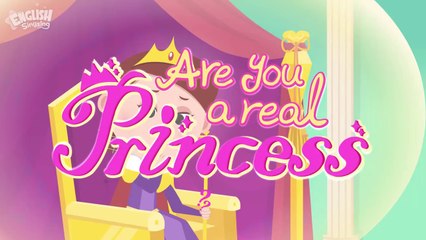 Are You a Real Princess -The princess and the pea- Fairy Tale Songs For Kids by English Singsing