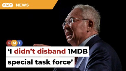 I didn’t disband 1MDB special task force, says Najib