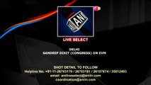 Hn_Ani2_Del_Sandeep_Dixit_On_Evm_14-34-47