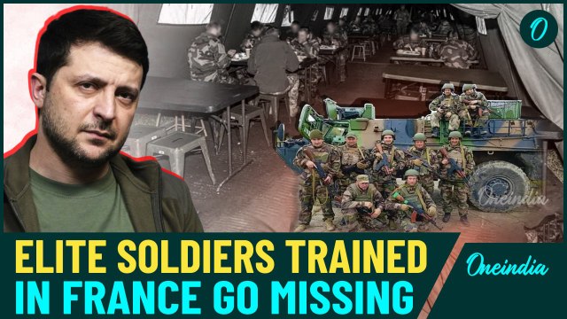Massive Russian Blow to Ukraine: Zelensky Embarrassed As Elite Soldiers Trained In France Disappear