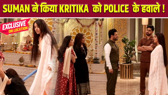 Suman Indori On Location: Kritika ने Teerth को दी नशीली चीजें, Suman ने किया Police के हवाले