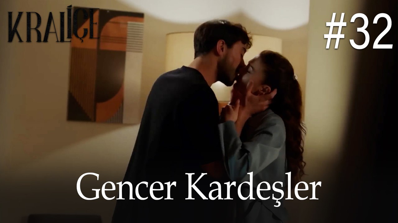 Gencer Kardeşler #32