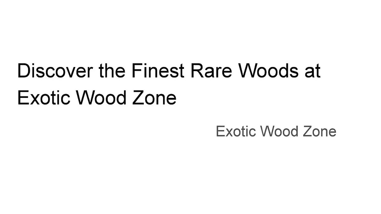 Discover the Finest Rare Woods at Exotic Wood Zone