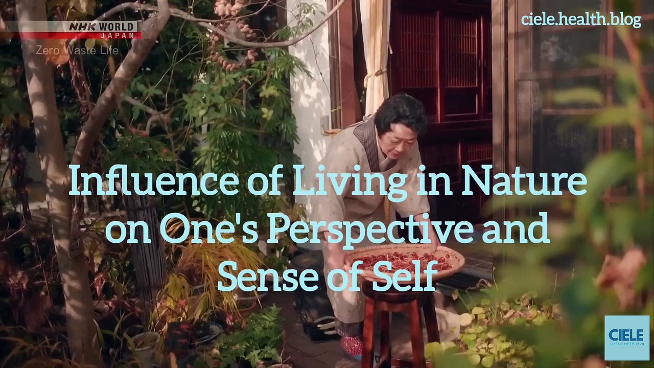 Influence of Living in Nature on One's Perspective and Sense of Self