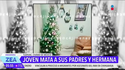 Joven mata a sus padres y a su hermana en la alcaldía Tláhuac, CDMX