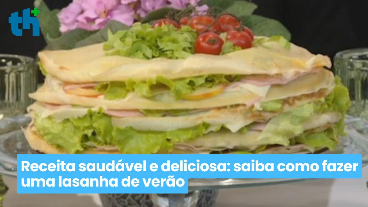 Receita saudável e deliciosa: saiba como fazer uma lasanha de verão