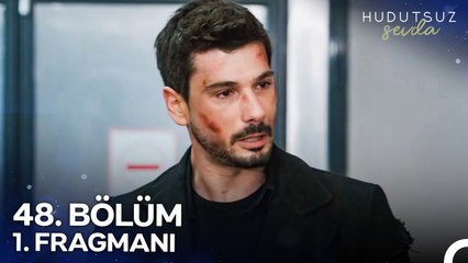 Hudutsuz Sevda 48. Bölüm 1. Fragmanı | Biri Bizi Öldürmeye Çalıştı! ‪@HudutsuzSevdaDizi‬
