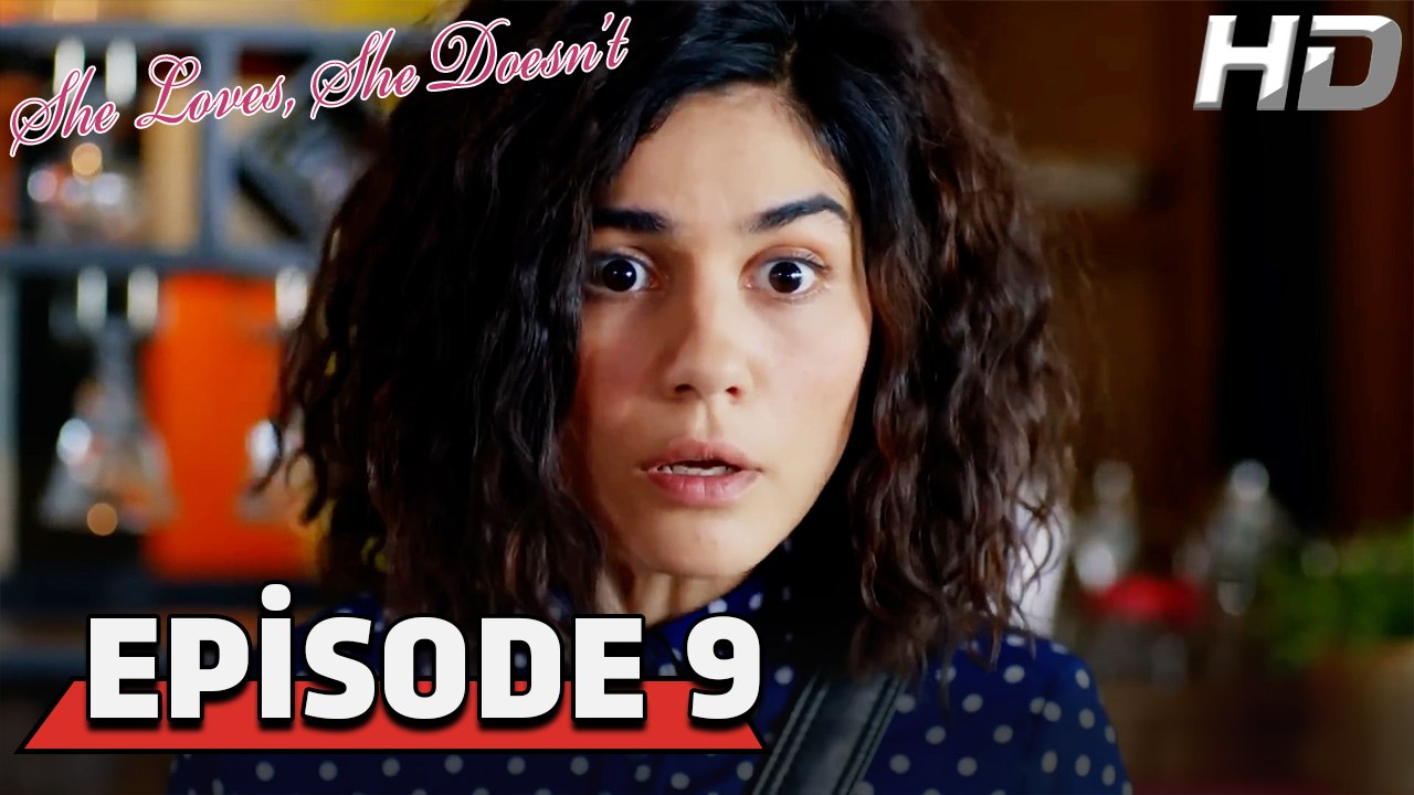 She Loves She Doesn't Episode 9 (HD Version)