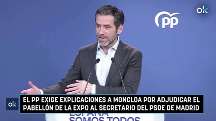 El PP exige explicaciones a Moncloa por adjudicar el pabellón de la Expo al secretario del PSOE de Madrid