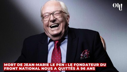 Mort de Jean-Marie Le Pen : le fondateur du Front National nous a quittés à 96 ans