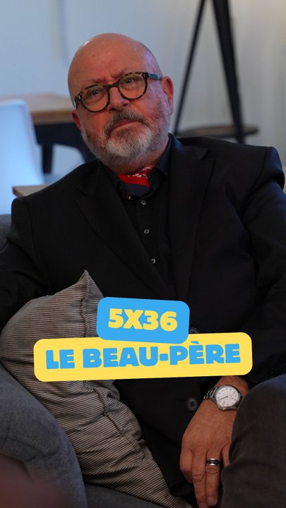 Beau-papa (S5-E36)
