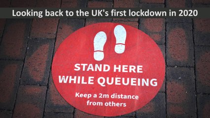 Looking back to the UK's first national lockdown in 2020