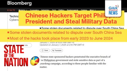 Bloomberg report na nakuha ng Chinese hackers ang ilang dokumento kaugnay sa West Phl Sea sa Office of the President, 'di kinumpirma ng DICT at AFP | SONA