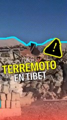 Un fuerte terremoto se sintió en Tibet, Nepal y partes de India