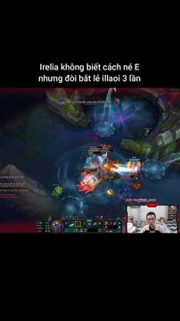 Irelia không biết cách né E nhưng đòi bắt lẻ illaoi 3 lần #irelia #illaoi #lienminhhuyenthoai #leagueoflegends