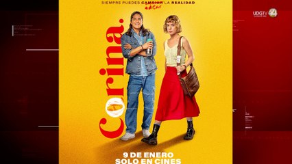 "Corina" ópera prima Urzula Barba Hopfner, llega a  cines con el espíritu de Guadalajara
