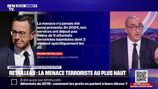 Terrorisme: Bruno Retailleau a raison, la menace n'a jamais été aussi forte , affirme le préfet de Police de Paris, Laurent Nunez