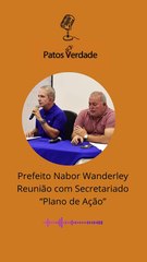 PODCAST PREFEITO NABOR REUNIÃO COM SECRETARIADO