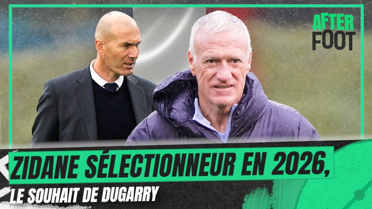 Equipe de France : "Je souhaite du fond du cœur voir Zidane en 2026" se projette Dugarry