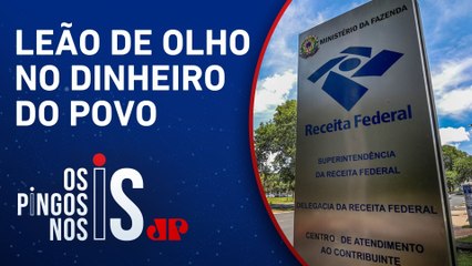 Receita amplia fiscalização sobre transferências de pessoa física e jurídica