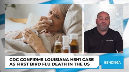 CDC Confirms Louisiana H5N1 Case as First Bird Flu Death In The US