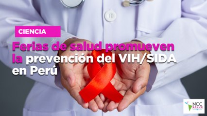 Ferias de salud promueven la prevención del  VIH/SIDA en Perú