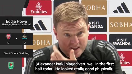 Howe 'delighted' with goalscorer Isak after Carabao Cup win at Arsenal