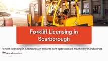 FORKLIFT LICENSE IN SCARBOROUGH