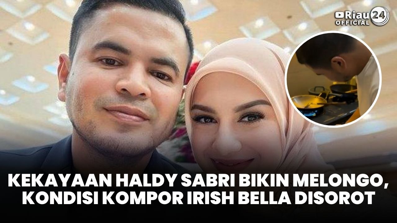 Kekayaan Haldy Sabri Bikin Melongo, Kondisi Kompor Irish Bella Disorot