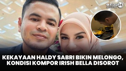 Kekayaan Haldy Sabri Bikin Melongo, Kondisi Kompor Irish Bella Disorot