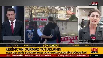 Kerimcan Durmaz tutuklandı! İfadesi de ortaya çıktı
