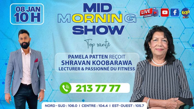 MID MORNING SHOW [ Top santé ]Pamela Patten reçoit Shravan Koobarawa_0