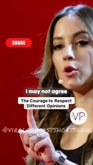 The Courage to Respect Different Opinions