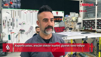 Kaporta ustası, araçları doktor kıyafeti giyerek tamir ediyor