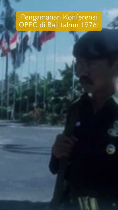 PENGAMANAN KONFERENSI OPEC DI BALI TAHUN 1976.