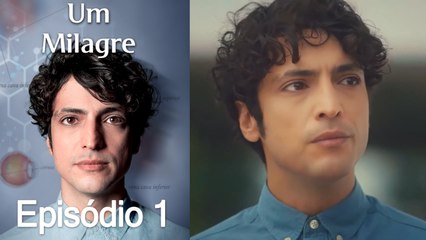 Um Milagre Episódio 1 (Dublagem em Português)