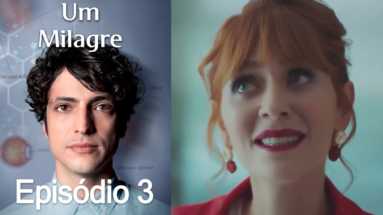 Um Milagre Episódio 3 (Dublagem em Português)