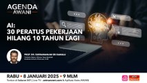 Agenda AWANI: AI | 30 Peratus Pekerjaan Hilang 10 Tahun Lagi