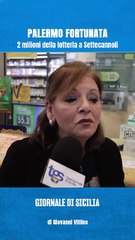 Palermo fortunata, 2 milioni della lotteria a Settecannoli