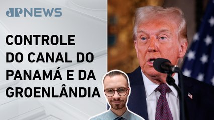 Trump não descarta uso de força em busca por territórios; Fabrizio Neitzke explica