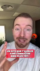 Un site que t'aurais aimé connaître plus tôt